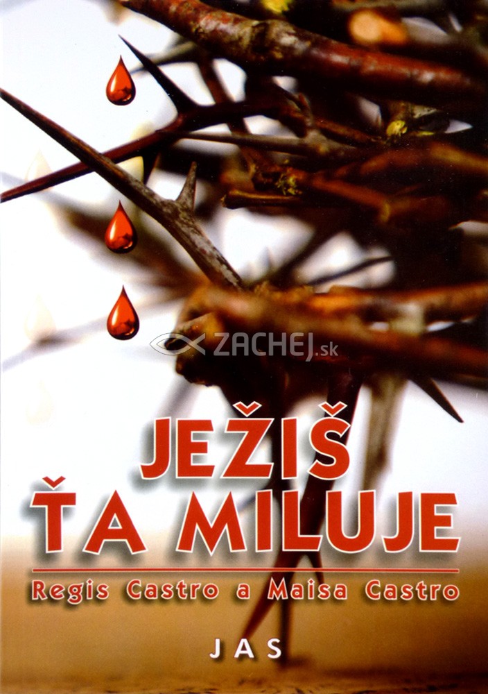Ježiš ťa miluje | Regis Castro Maisa Castro | 4,37 € - obrázok Ježiš ťa miluje