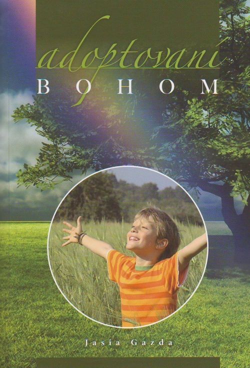 Adoptovaní Bohom | Jasia Gazda | 8,73 € - obrázok Adoptovaní Bohom
