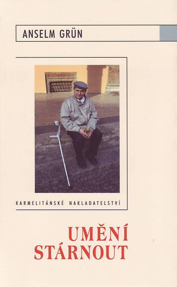 Umění stárnout | Anselm Grün | 6,21 € - obrázok Umění stárnout