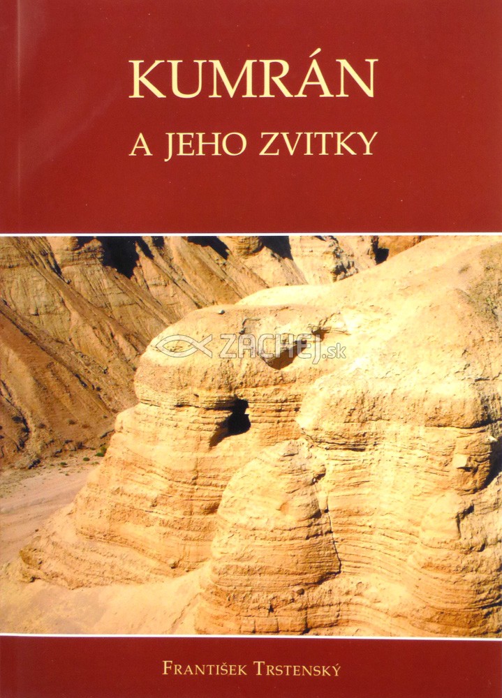 Kumrán a jeho zvitky | František Trstenský | 13,58 € - obrázok Kumrán a jeho zvitky