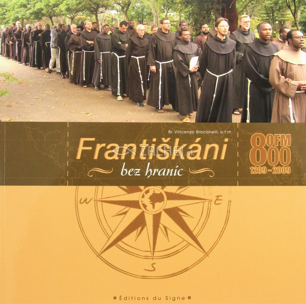 Františkáni bez hraníc - Misie menších bratov vo svete | Vincenzo Brocanelli | 7,76 € - obrázok Františkáni bez hraníc - Misie menších bratov vo svete