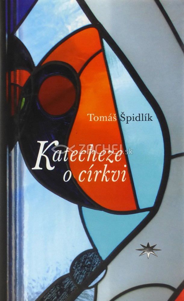 Katecheze o církvi | Tomáš Špidlík | 4,66 € - obrázok Katecheze o církvi