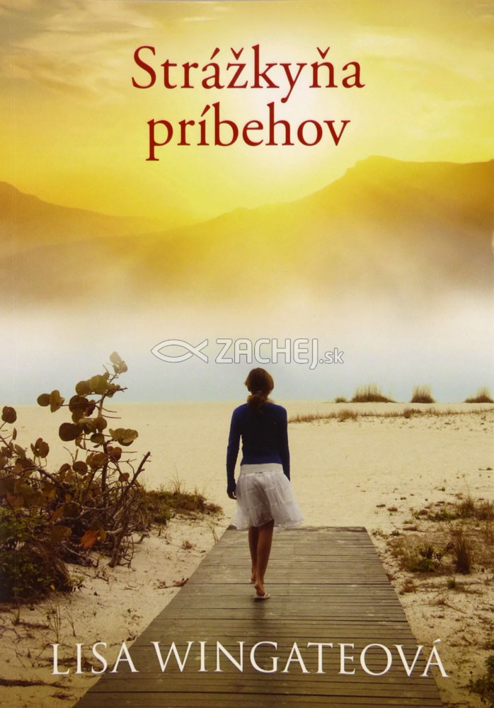 Strážkyňa príbehov | Lisa Wingateová | 11,54 € - obrázok Strážkyňa príbehov