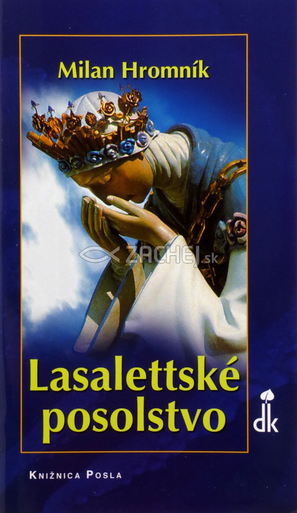 Lasalettské posolstvo | Milan Hromník | 0,94 € - obrázok Lasalettské posolstvo