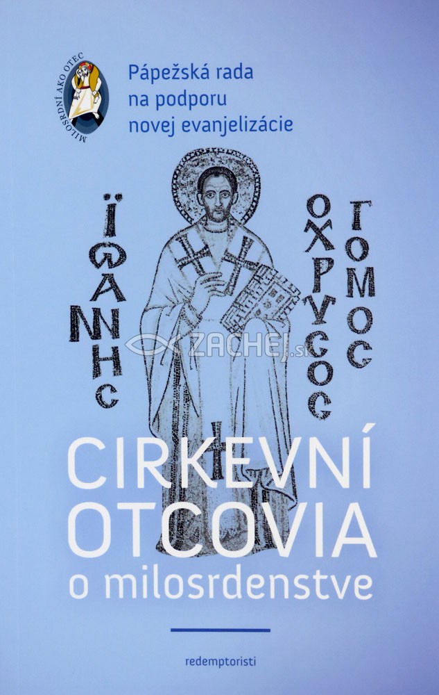 Cirkevní otcovia o milosrdenstve | Pápežská rada na podporu novej evanjelizácie | 3,01 € - obrázok Cirkevní otcovia o milosrdenstve