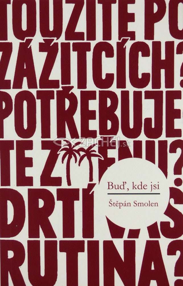 Buď, kde jsi - Hledání stálosti v nestálé době | Štěpán Smolen | 8,63 € - obrázok Buď, kde jsi - Hledání stálosti v nestálé době