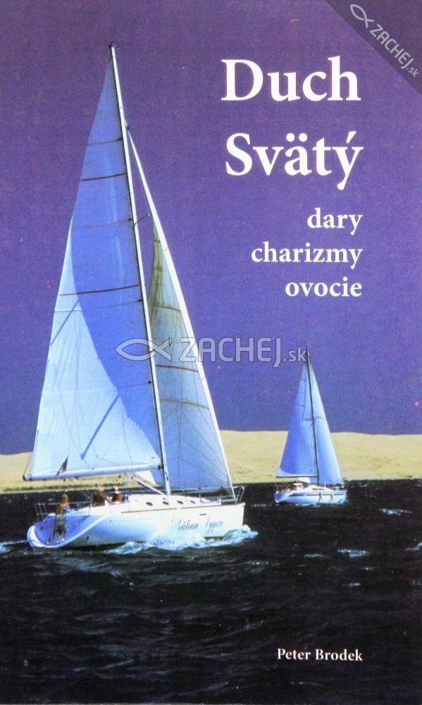 Duch Svätý - Dary, charizmy, ovocie | Peter Brodek | 5,34 € - obrázok Duch Svätý - Dary, charizmy, ovocie