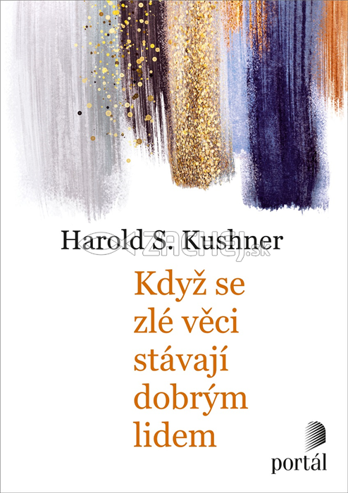Když se zlé věci stávají dobrým lidem | Harold S. Kushner | 10,57 € - obrázok Když se zlé věci stávají dobrým lidem