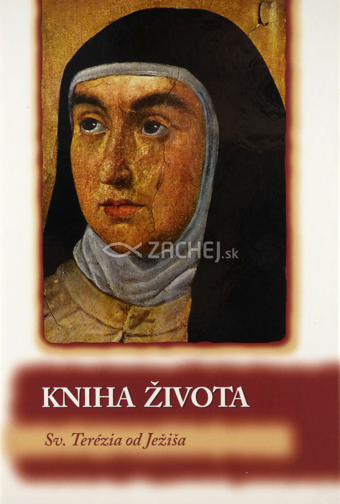 Kniha života - Súborné dielo: 1. zväzok | Svätá Terézia od Ježiša | 7,84 € - obrázok Kniha života - Súborné dielo: 1. zväzok