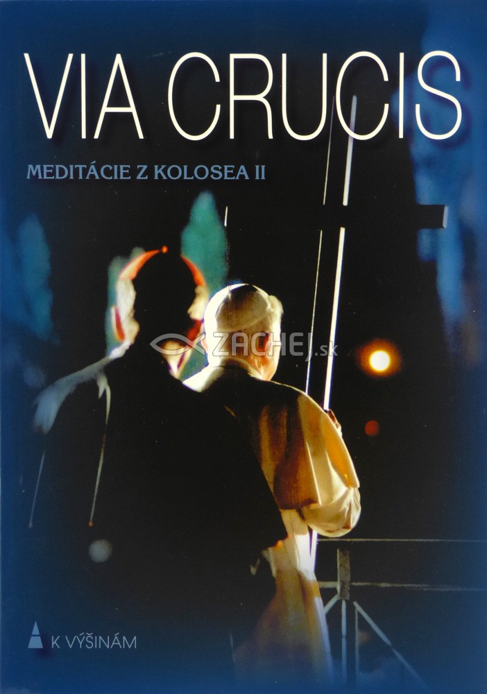 Via crucis - meditácie z kolosea II. | preložil Marián Gavenda | 1,94 € - obrázok Via crucis - meditácie z kolosea II.