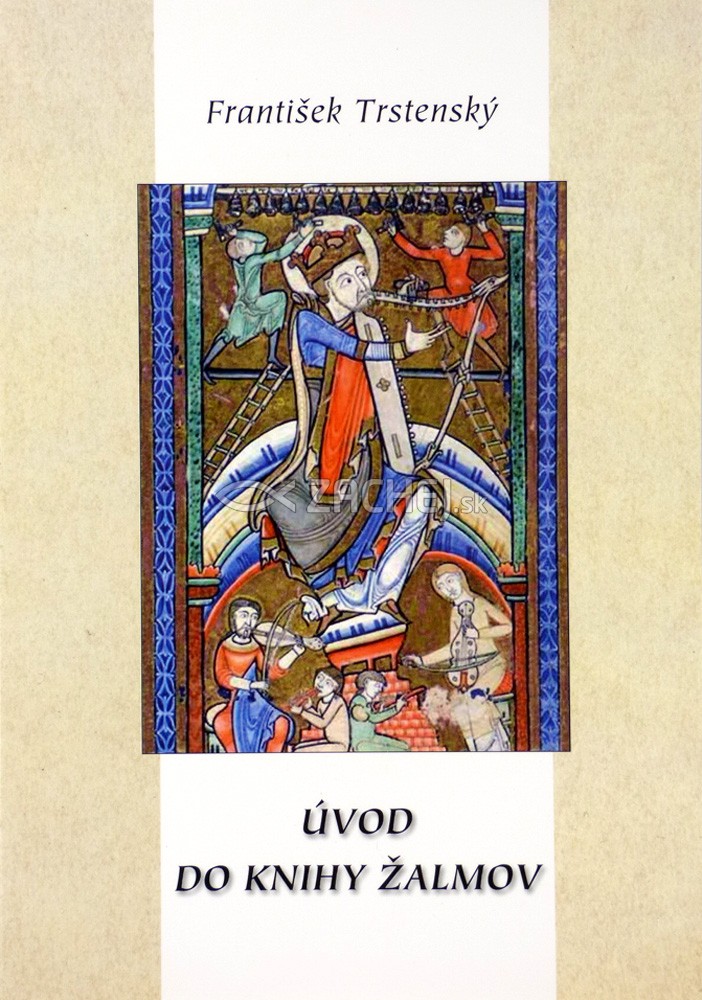 Úvod do knihy žalmov | František Trstenský | 4,86 € - obrázok Úvod do knihy žalmov
