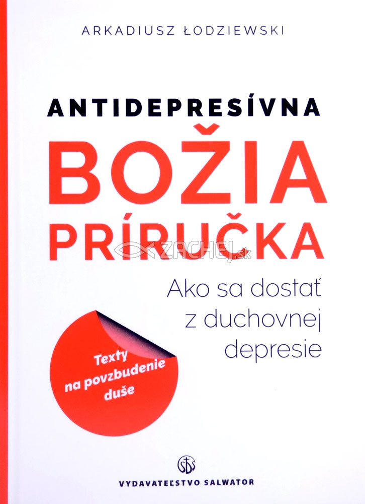 Antidepresívna Božia príručka - Ako sa dostať z duchovnej depresie | Arkadiusz Łodziewski | 3,78 € - obrázok Antidepresívna Božia príručka - Ako sa dostať z duchovnej depresie