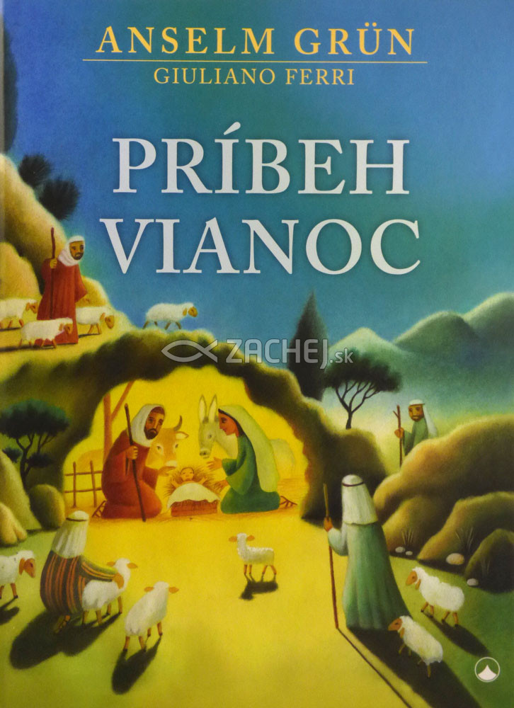 Príbeh Vianoc (tvrdá väzba) | Anselm Grün | 4,75 € - obrázok Príbeh Vianoc (tvrdá väzba)