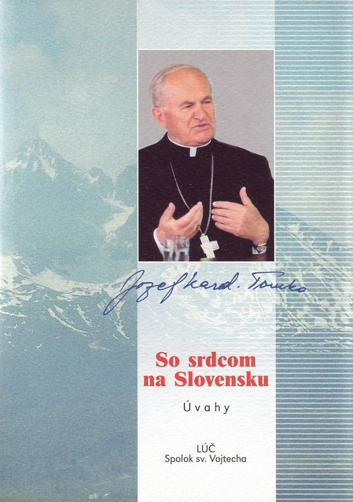 So srdcom na Slovensku - Úvahy | Jozef Tomko | 4,67 € - obrázok So srdcom na Slovensku - Úvahy