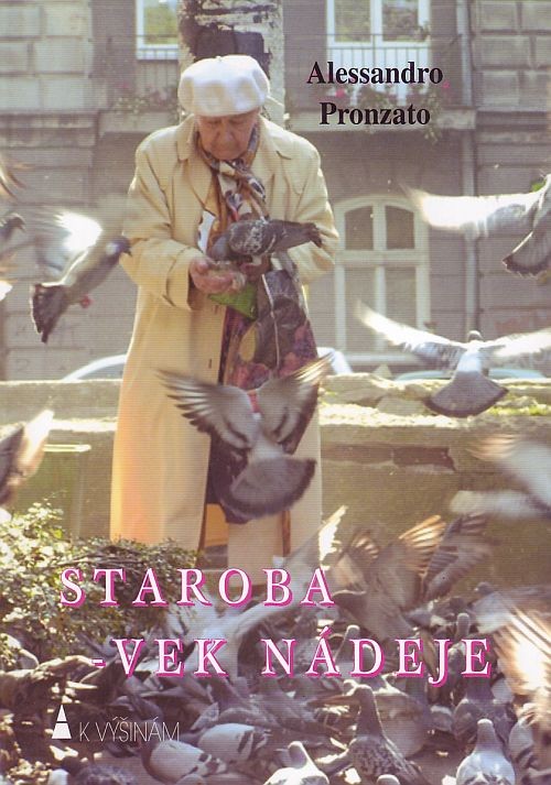 Staroba vek nádeje | Alessandro Pronzato | 6,11 € - obrázok Staroba vek nádeje