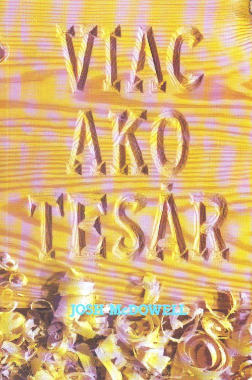 Viac ako tesár | Josh McDowell | 4,51 € - obrázok Viac ako tesár