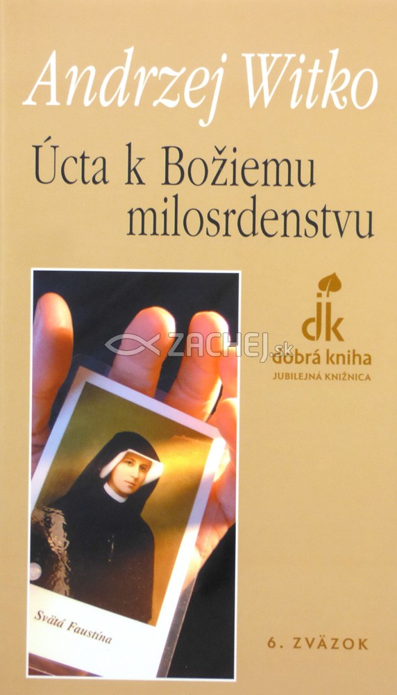 Úcta k Božiemu milosrdenstvu | Andrzej Witko | 2,87 € - obrázok Úcta k Božiemu milosrdenstvu