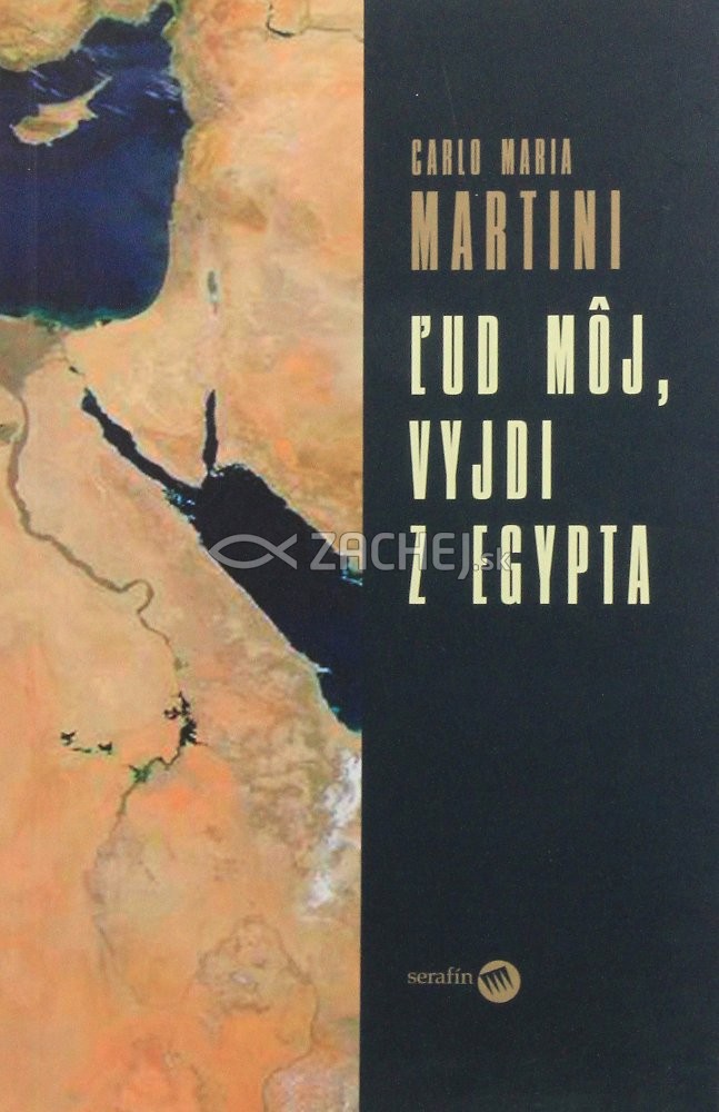 Ľud môj, vyjdi z Egypta! | Carlo Maria Martini | 6,40 € - obrázok Ľud môj, vyjdi z Egypta!