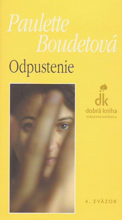 Odpustenie | Paulette Boudetová | 4,86 € - obrázok Odpustenie