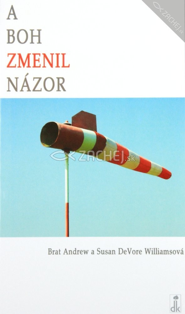 A Boh zmenil názor | Brat Andrew Susan DeVore Williamsová | 5,72 € - obrázok A Boh zmenil názor