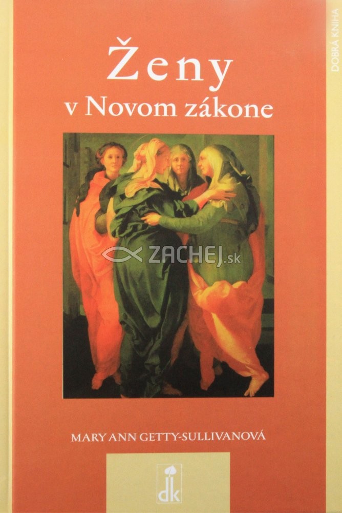 Ženy v Novom zákone | Mary Ann Getty-Sullivanová | 3,19 € - obrázok Ženy v Novom zákone