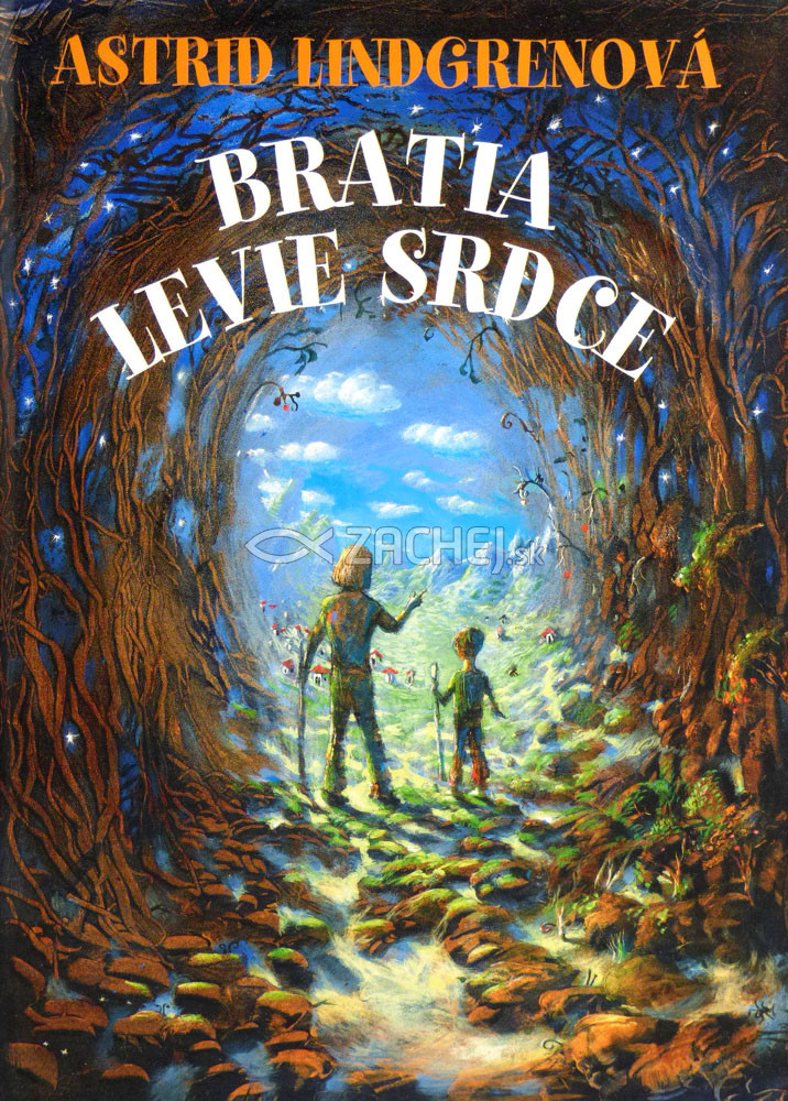 Bratia Levie srdce | Astrid Lindgrenová | 9,65 € - obrázok Bratia Levie srdce