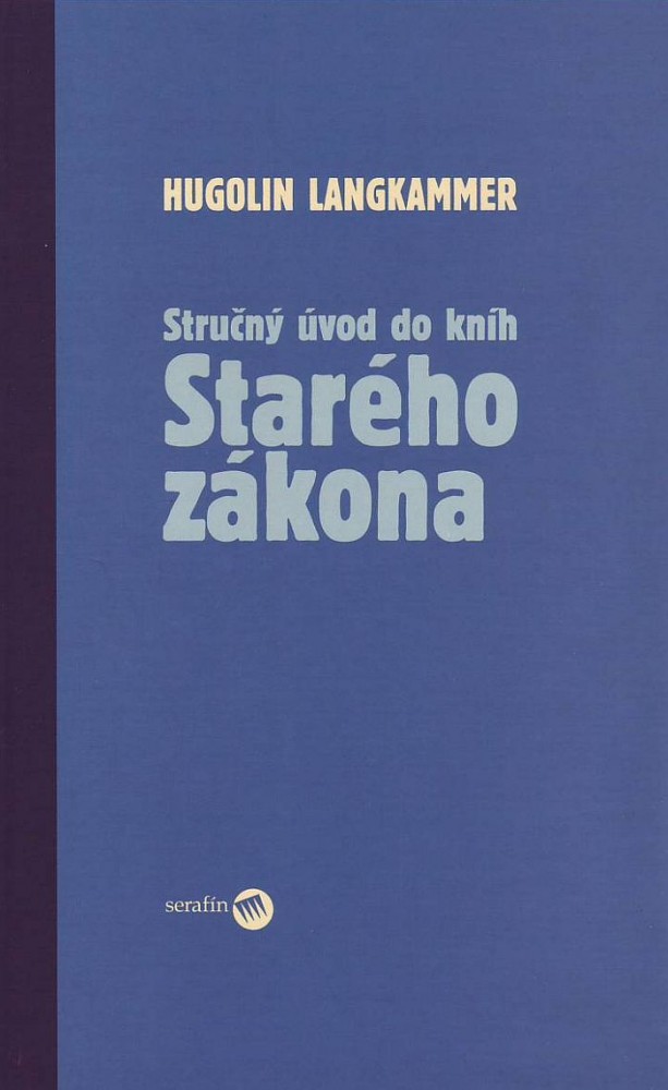 Stručný úvod do kníh Starého Zákona | Hugolin Langkammer | 5,96 € - obrázok Stručný úvod do kníh Starého Zákona