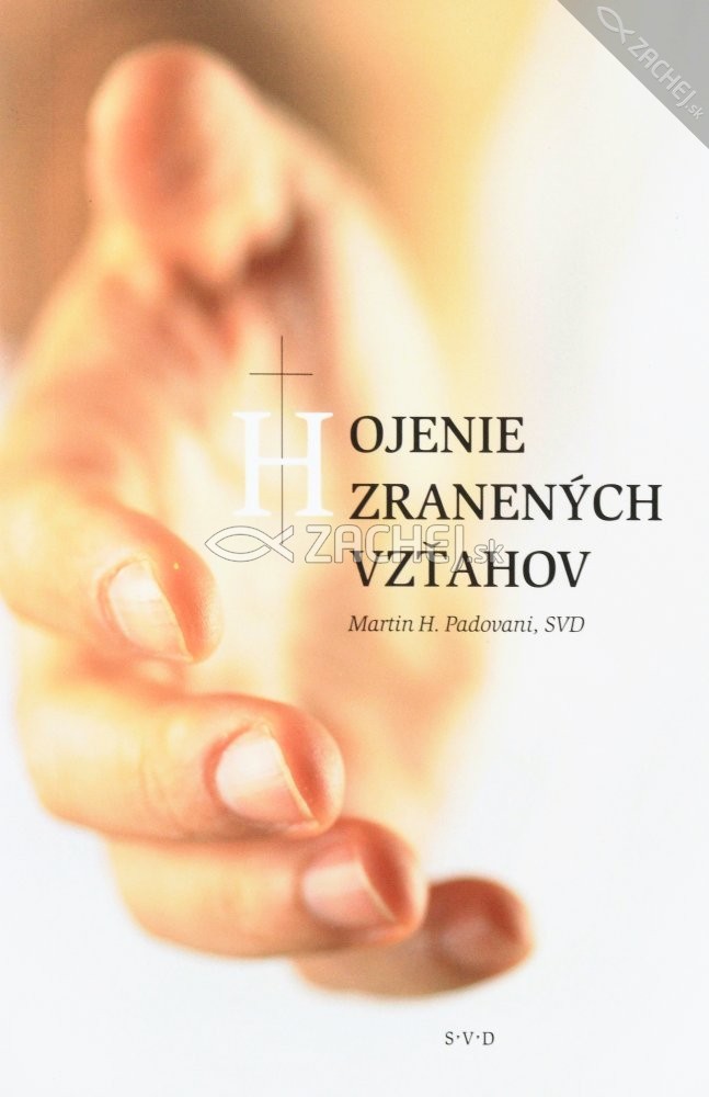 Hojenie zranených vzťahov | Martin H. Padovani | 6,11 € - obrázok Hojenie zranených vzťahov