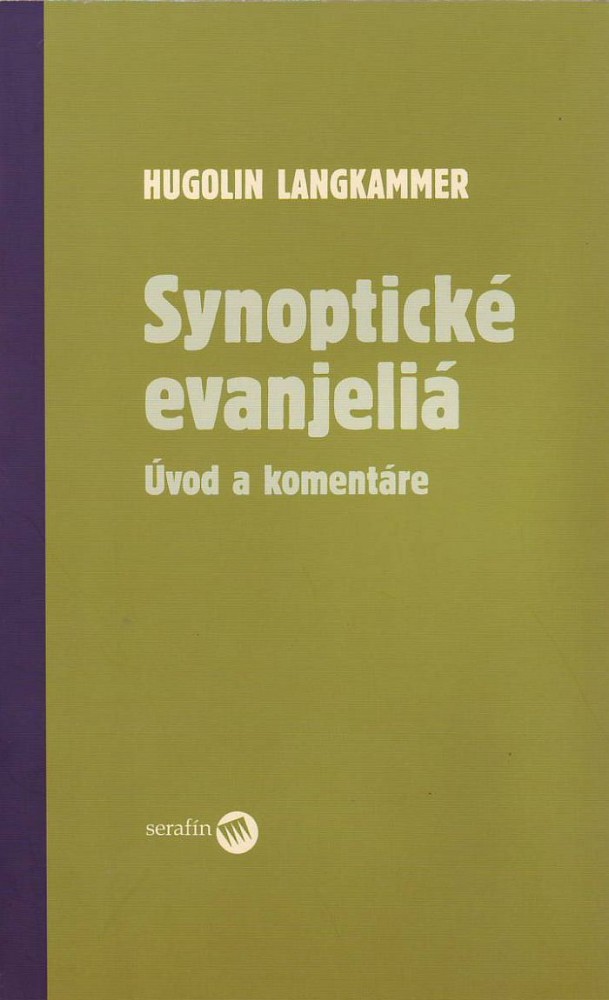 Synoptické evanjeliá - Úvod a komentáre | Hugolin Langkammer | 5,92 € - obrázok Synoptické evanjeliá - Úvod a komentáre