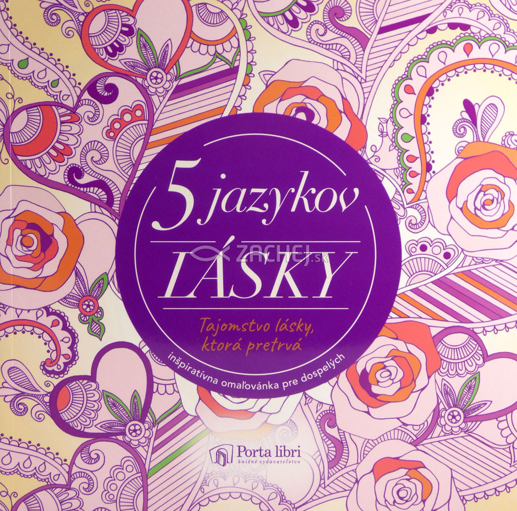 Omaľovánka: Päť jazykov lásky - Tajomstvo lásky, ktorá pretrvá | 6,69 € - obrázok Omaľovánka: Päť jazykov lásky - Tajomstvo lásky, ktorá pretrvá