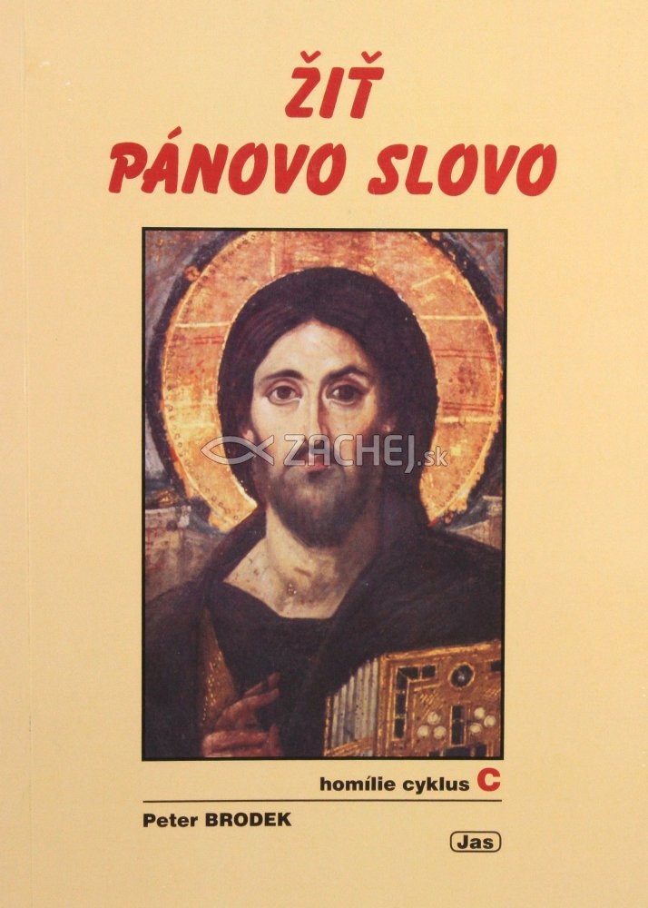 Žiť Pánovo slovo - Homílie cyklus C | Peter Brodek | 5,72 € - obrázok Žiť Pánovo slovo - Homílie cyklus C