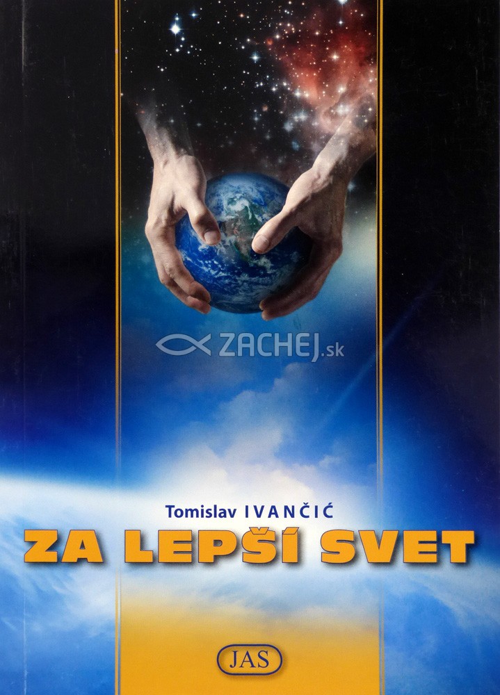 Za lepší svet | Tomislav Ivančić | 3,69 € - obrázok Za lepší svet
