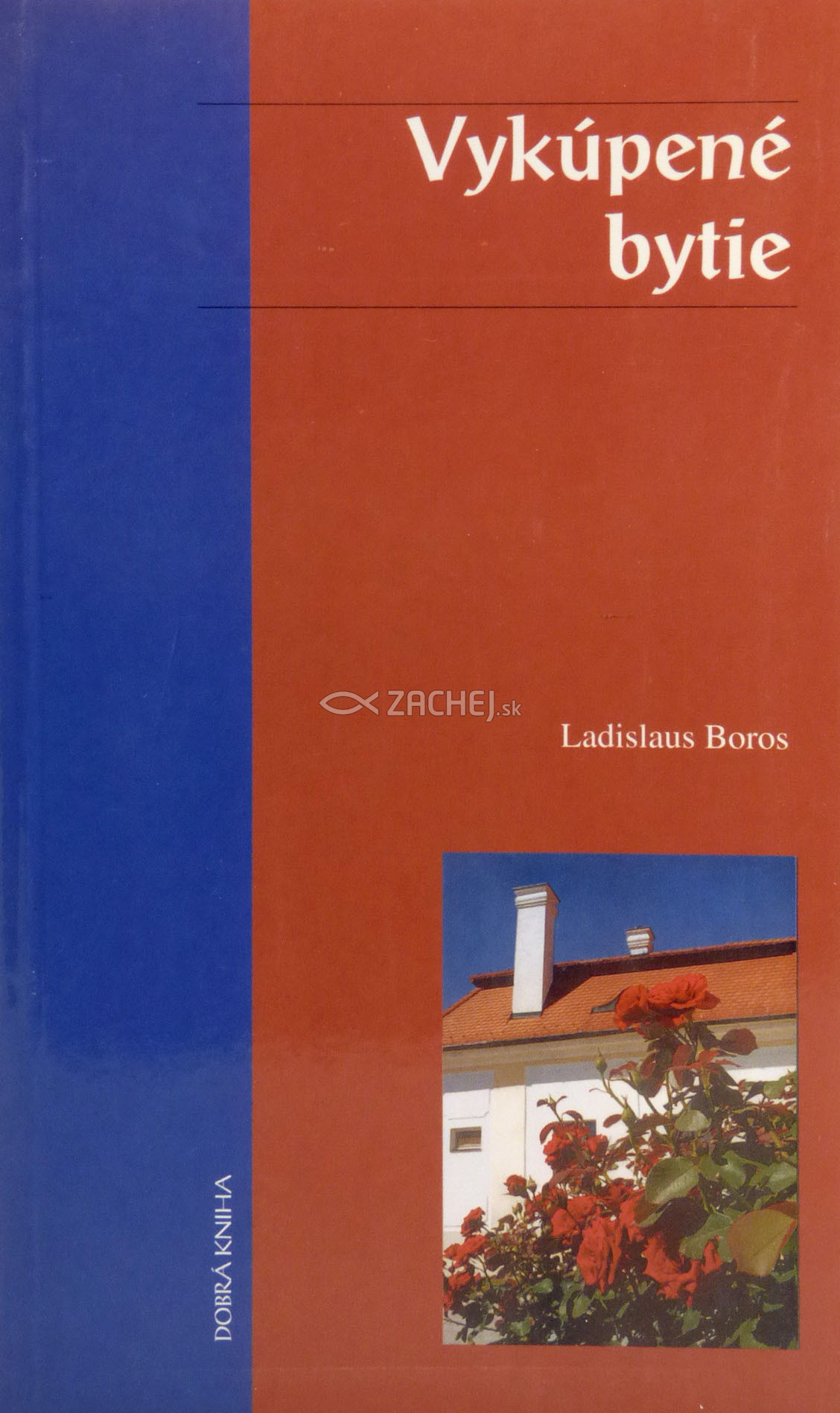 Vykúpené bytie | Ladislaus Boros | 0,93 € - obrázok Vykúpené bytie