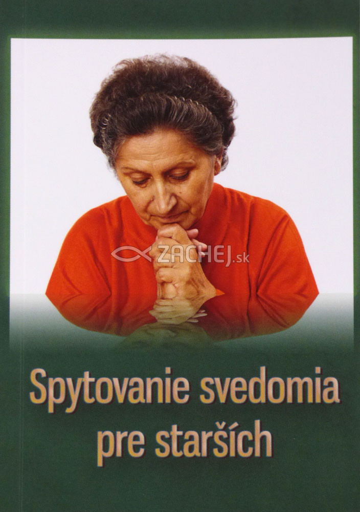 Spytovanie svedomia pre starších | Jozef Jurko | 1,16 € - obrázok Spytovanie svedomia pre starších