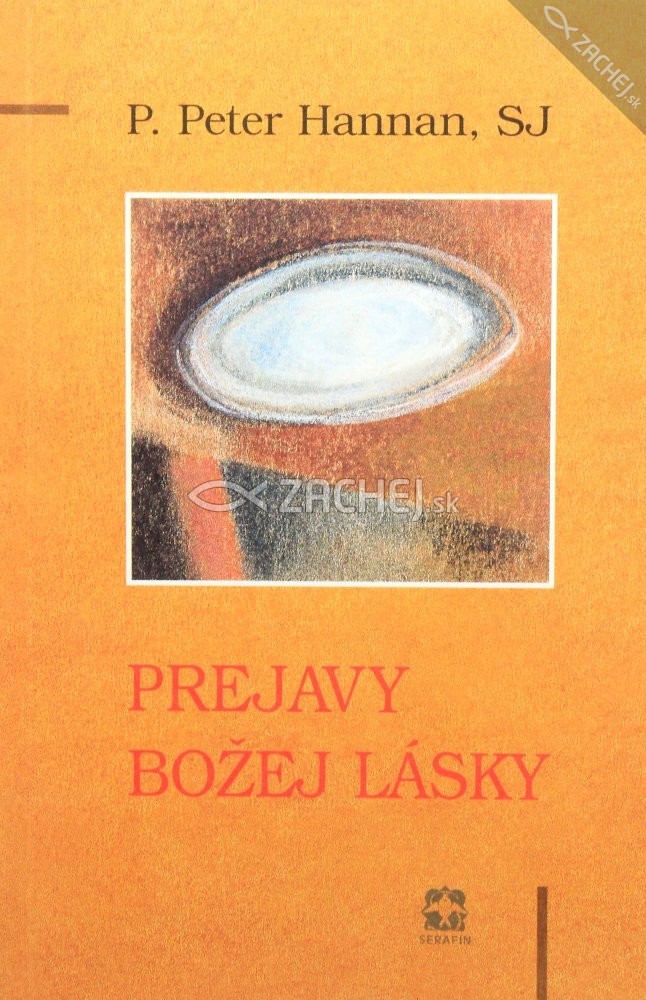 Prejavy Božej lásky | P. Peter Hannan | 1,58 € - obrázok Prejavy Božej lásky