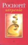 Pochopiť utrpenie | David Self Jason Crockroft | 2,58 € - obrázok Pochopiť utrpenie