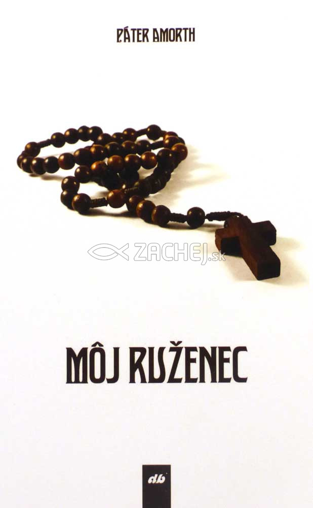 Môj ruženec | Gabriele Amorth | 7,27 € - obrázok Môj ruženec