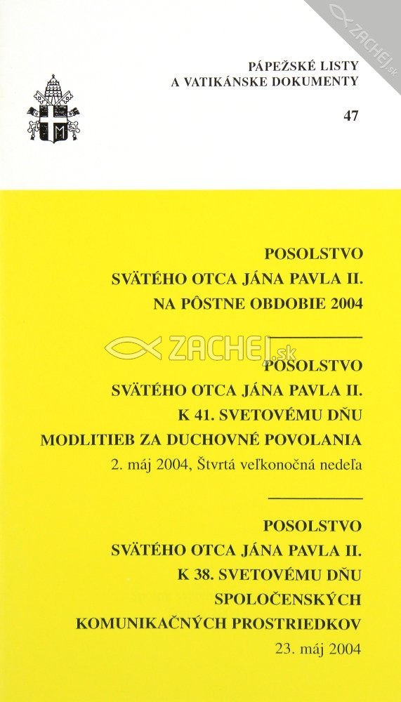 Pápežské listy a Vatikánske dokumenty č. 47 | Ján Pavol II.; Karol Wojtyla | 0,79 € - obrázok Pápežské listy a Vatikánske dokumenty č. 47