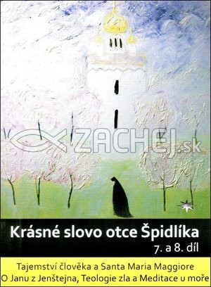DVD: Krásné slovo otce Špidlíka 7. a 8. díl - Tajemství člověka a Santa Maria Maggiore. O Janu z Jenštejna, Teologie Zla a Meditace u moře | Tomáš Špidlík | 7,18 € - obrázok DVD: Krásné slovo otce Špidlíka 7. a 8. díl - Tajemství člověka a Santa Maria Maggiore. O Janu z Jenštejna, Teologie Zla a Meditace u moře
