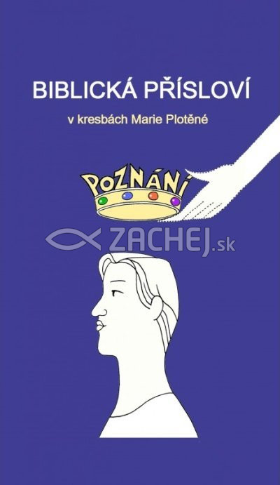 Biblická přísloví v kresbách Marie Plotěné | 11,54 € - obrázok Biblická přísloví v kresbách Marie Plotěné