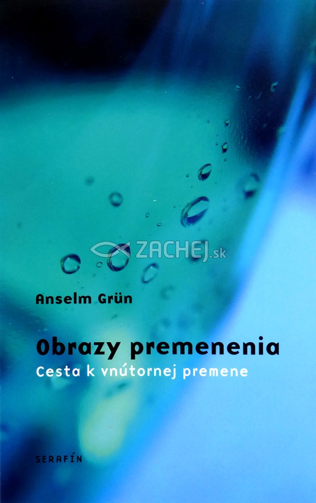 Obrazy premenenia - Cesta k vnútornej premene | Anselm Grün | 4,07 € - obrázok Obrazy premenenia - Cesta k vnútornej premene