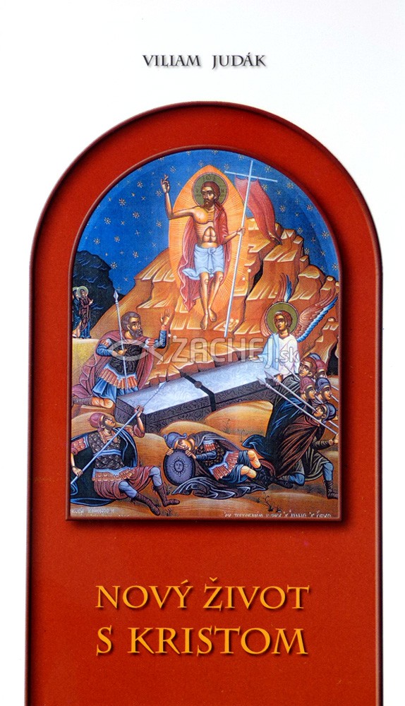 Nový život s Kristom - pôstne a veľkonočné úvahy | Viliam Judák | 2,67 € - obrázok Nový život s Kristom - pôstne a veľkonočné úvahy