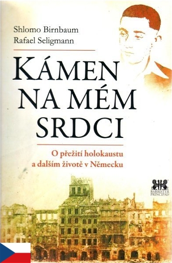 Kámen na mém srdci - O přežití holokaustu a dalším životě v Německu | Shlomo Birnbaum, Rafael Seligmann | 10,57 € - obrázok Kámen na mém srdci - O přežití holokaustu a dalším životě v Německu