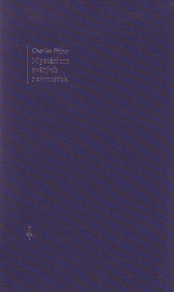 Mystérium svätých neviniatok | Charles Peguy | 2,74 € - obrázok Mystérium svätých neviniatok