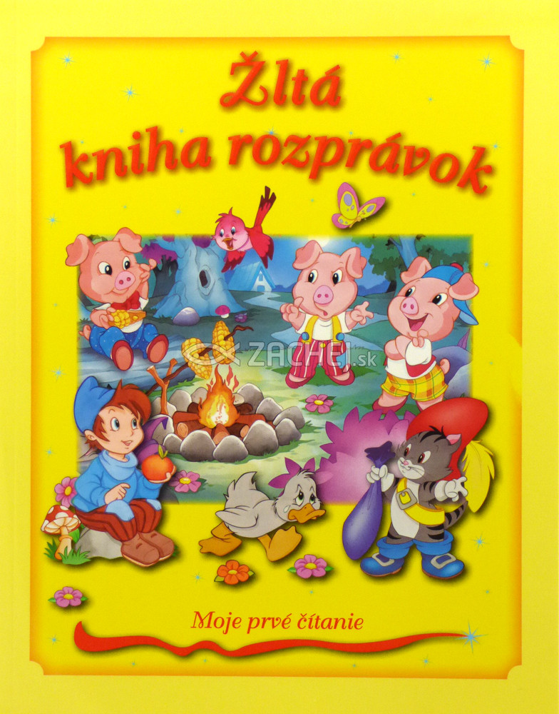 Žltá kniha rozprávok - Moje prvé čítanie | 2,86 € - obrázok Žltá kniha rozprávok - Moje prvé čítanie