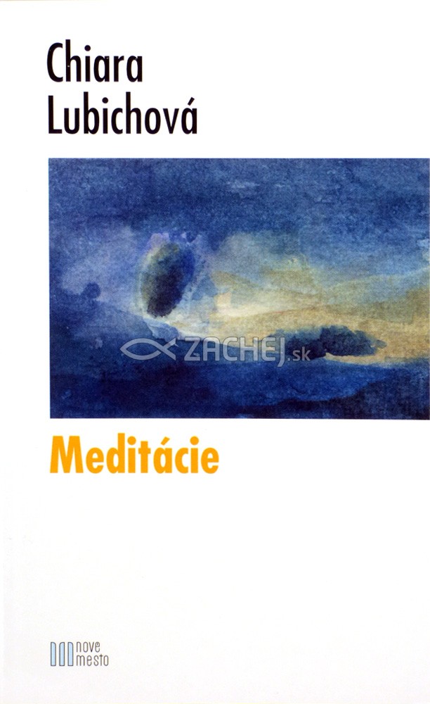 Meditácie | Chiara Lubichová | 1,68 € - obrázok Meditácie