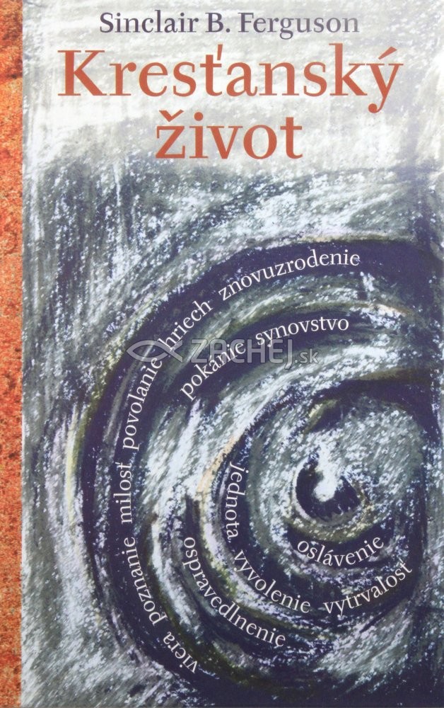 Kresťanský život | Sinclair B. Ferguson | 2,43 € - obrázok Kresťanský život