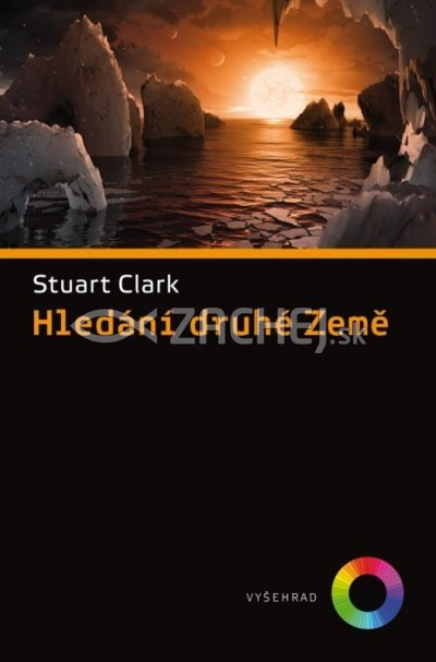 Hledání druhé Země | Stuart Clark | 12,90 € - obrázok Hledání druhé Země