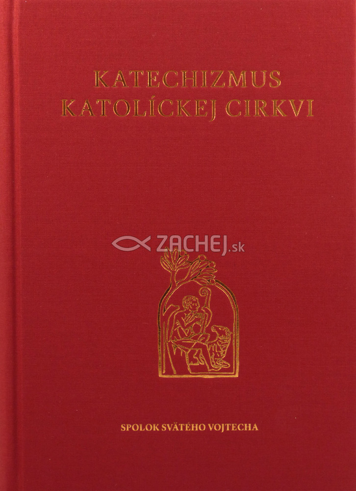 Zachej.sk • kniha: Katechizmus Katolíckej cirkvi • skladom