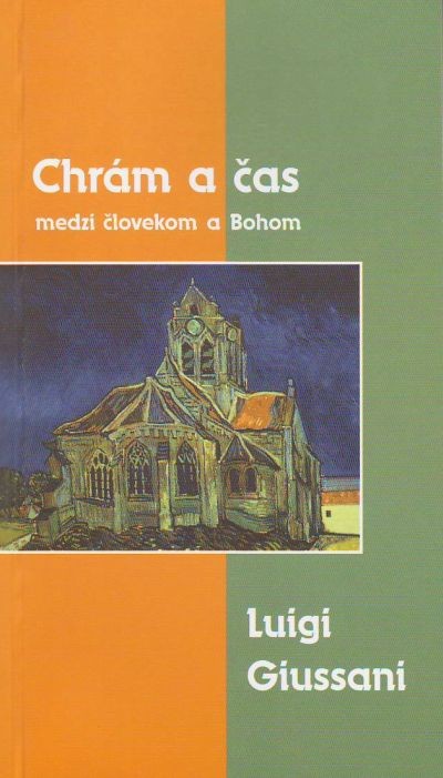 Chrám a čas - medzi človekoma Bohom | Luigi Giussani | 1,87 € - obrázok Chrám a čas - medzi človekoma Bohom